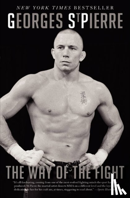 St-Pierre, Georges - The Way of the Fight