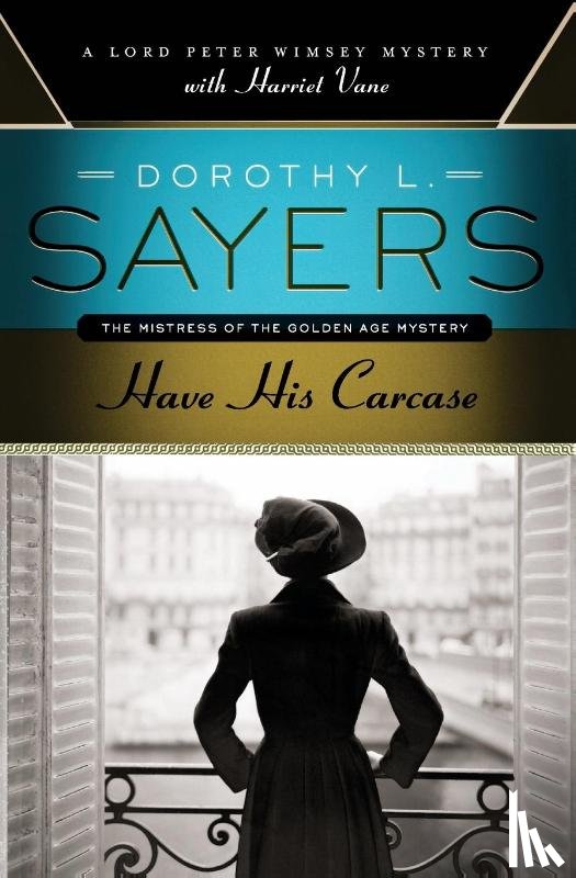 Sayers, Dorothy L. - Have His Carcase