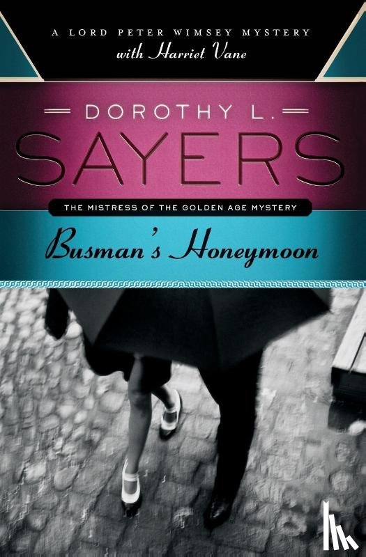 Sayers, Dorothy L. - Busman's Honeymoon