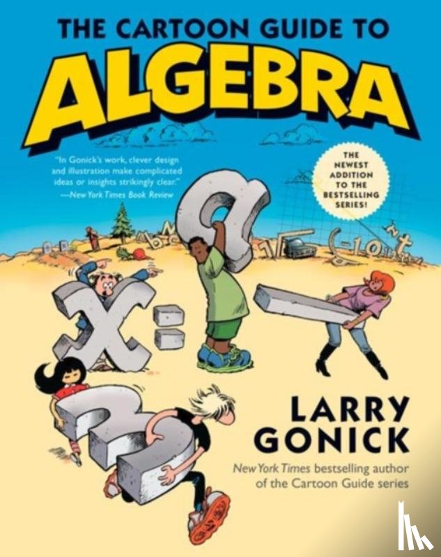 Gonick, Larry - The Cartoon Guide to Algebra
