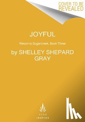 Gray, Shelley Shepard - Joyful