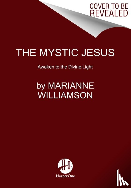 Williamson, Marianne - The Mystic Jesus