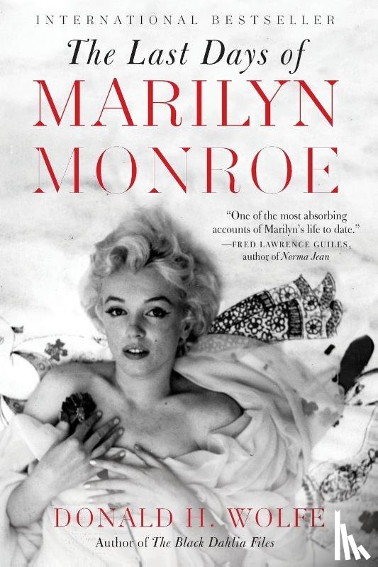 Wolfe, Donald H. - The Last Days of Marilyn Monroe