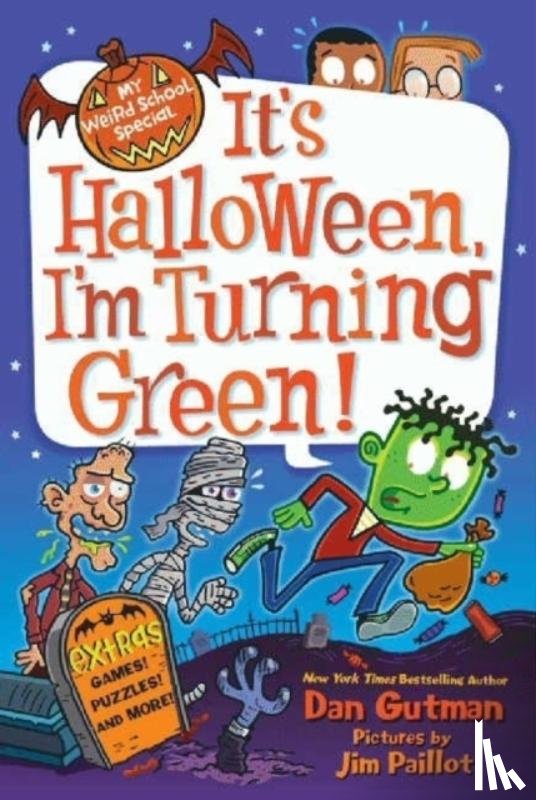 Dan Gutman - My Weird School Special: It's Halloween, I'm Turning Green!