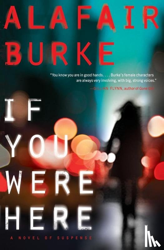 Burke, Alafair - If You Were Here