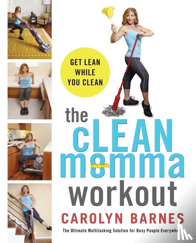 Barnes, Carolyn - The Clean Momma Workout