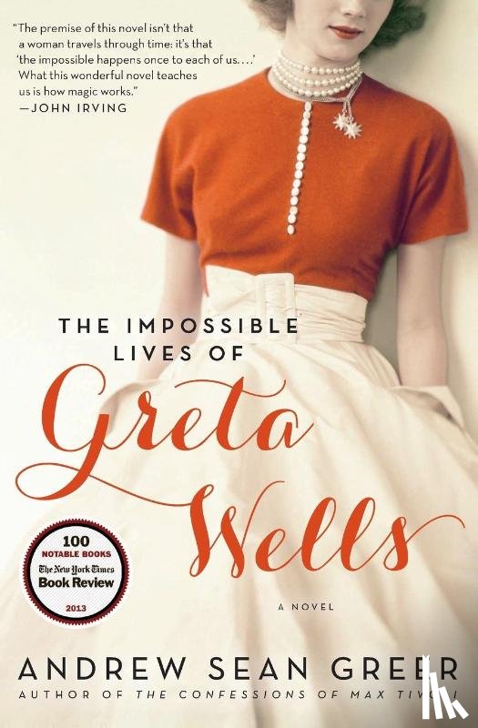 Greer, Andrew Sean - The Impossible Lives of Greta Wells