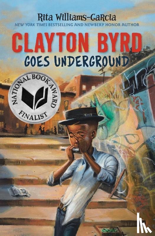 Williams-Garcia, Rita - Clayton Byrd Goes Underground