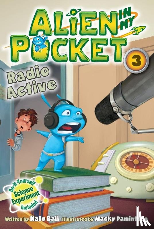 Ball, Nate - Alien in My Pocket #3
