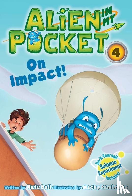 Ball, Nate - Alien in My Pocket #4