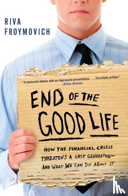 Froymovich, Riva - End of The Good Life