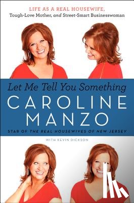 Manzo, Caroline - Let Me Tell You Something