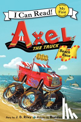 Riley, J. D. - Axel the Truck: Beach Race