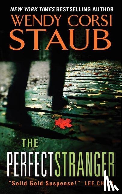 Staub, Wendy Corsi - The Perfect Stranger