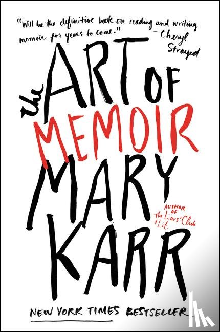 Karr, Mary - The Art of Memoir