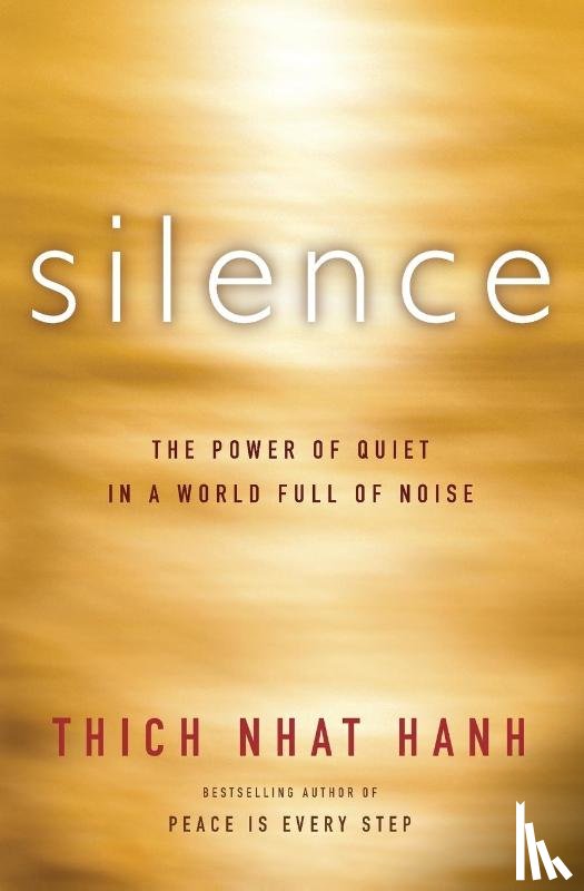 Hanh, Thich Nhat - Silence