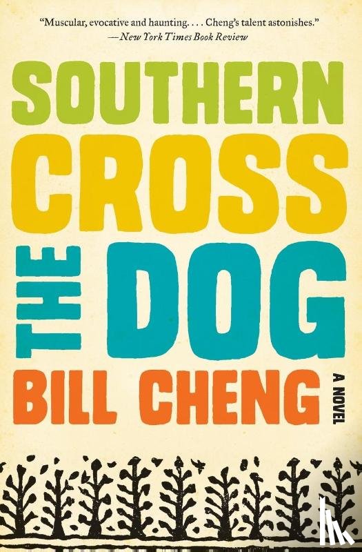 Cheng, Bill - Southern Cross the Dog