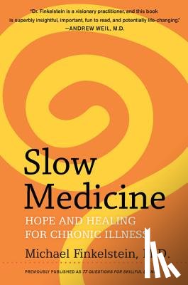 Finkelstein, Michael - Slow Medicine