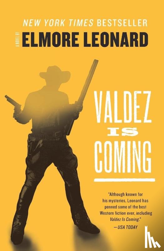 Leonard, Elmore - Valdez Is Coming