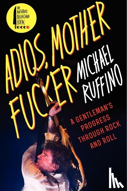 Ruffino, Michael - Adios, Motherfucker