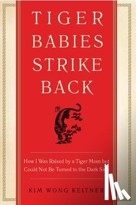 Keltner, Kim Wong - Tiger Babies Strike Back
