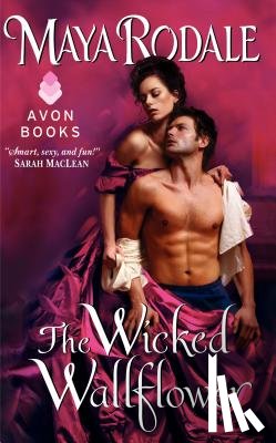 Rodale, Maya - The Wicked Wallflower