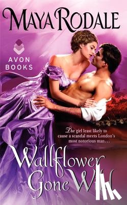 Rodale, Maya - Wallflower Gone Wild