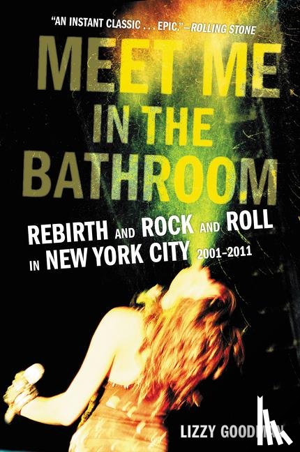 Lizzy Goodman - Meet Me in the Bathroom