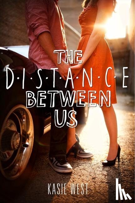 West, Kasie - The Distance Between Us
