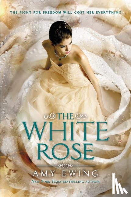 Ewing, Amy - The White Rose