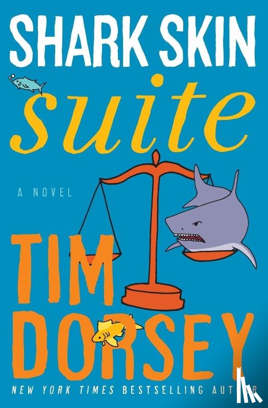 Dorsey, Tim - Shark Skin Suite