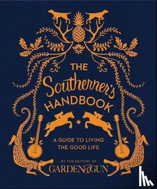 Gun, Editors of Garden and - The Southerner's Handbook