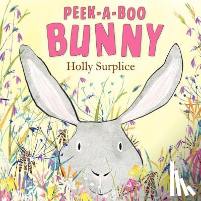 Surplice, Holly - Peek-a-Boo Bunny
