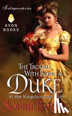 Barnes, Sophie - The Trouble With Being a Duke