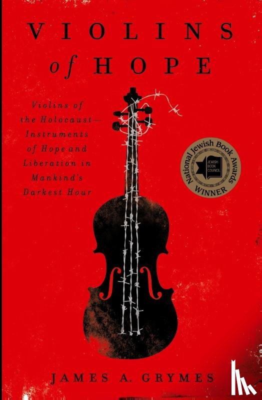 Grymes, James A. - Violins of Hope