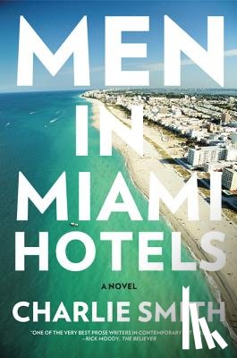 Smith, Charlie - Men in Miami Hotels
