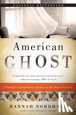 Nordhaus, Hannah - American Ghost
