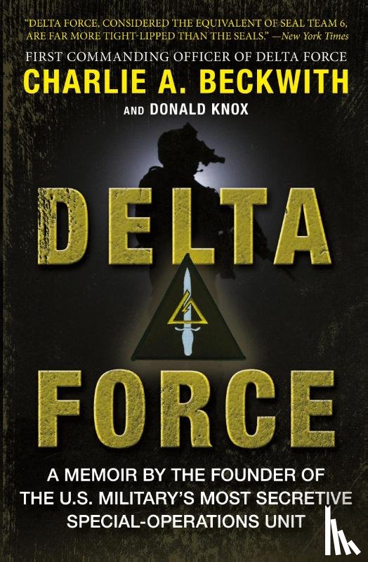 Beckwith, Charlie A, Knox, Donald - Delta Force