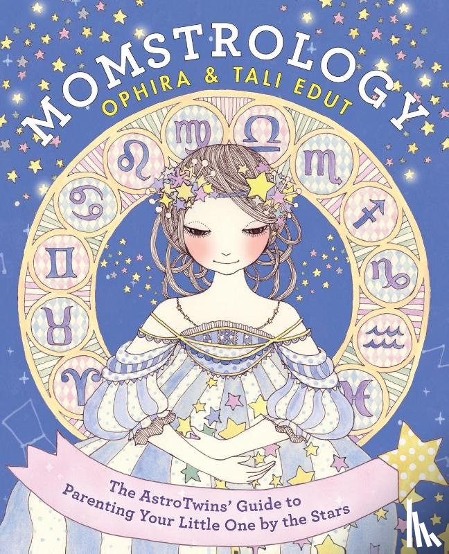 Edut, Ophira, Edut, Tali - Momstrology