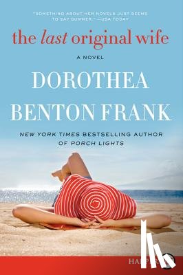 Frank, Dorothea Benton - The Last Original Wife
