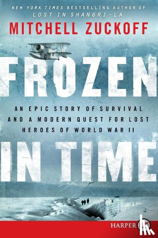 Zuckoff, Mitchell - Frozen In Time