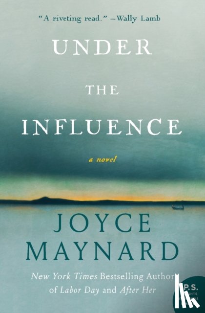 Maynard, Joyce - Under the Influence