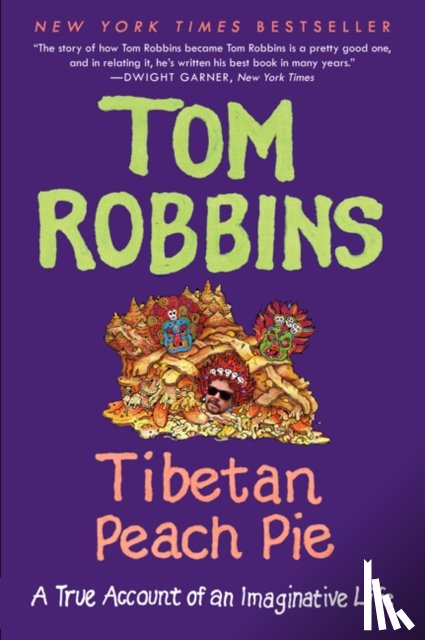 Robbins, Tom - Tibetan Peach Pie