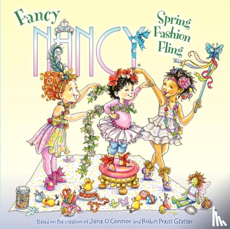 O'Connor, Jane - Fancy Nancy: Spring Fashion Fling