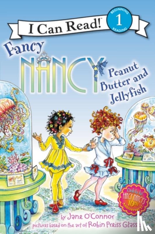 O'Connor, Jane - Fancy Nancy: Peanut Butter and Jellyfish