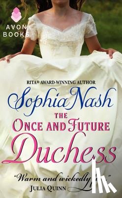 Nash, Sophia - The Once and Future Duchess