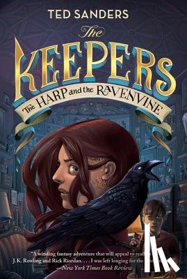 Ted Sanders, Iacopo Bruno - The Keepers #2: The Harp and the Ravenvine