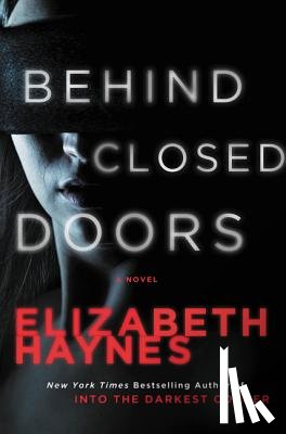 Haynes, Elizabeth - Behind Closed Doors