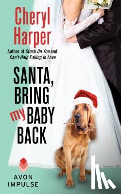 Harper, Cheryl - Santa, Bring My Baby Back