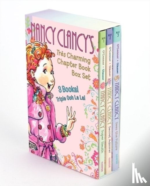 O'Connor, Jane - Fancy Nancy: Nancy Clancy's Tres Charming Chapter Book Box Set